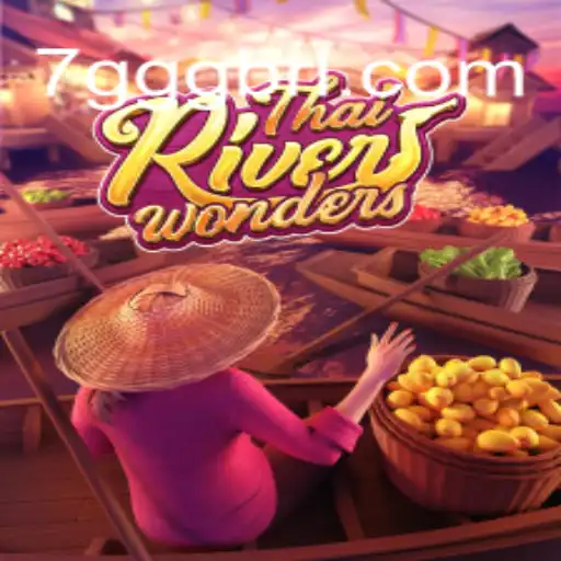 Discover the Excitement of ThaiRiverWonders: A Thrilling Game Experience